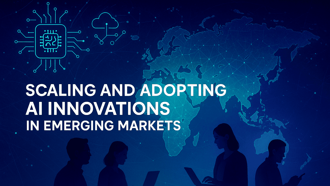 Scaling and Adopting AI Innovations in Emerging Markets